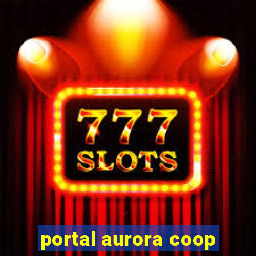 portal aurora coop